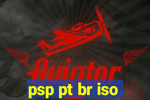 psp pt br iso